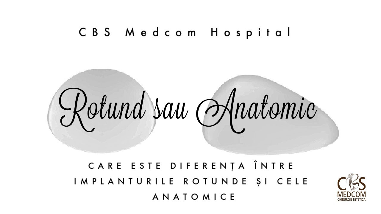 Proteze rotunde sau proteze anatomice ?