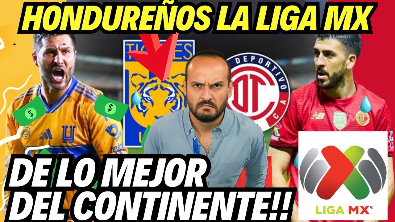 HONDURE&Ntilde;OS SE RINDEN AL F&Uacute;TBOL MEXICANO POR LA FINAL DE TOLUCA VS TIGRES 