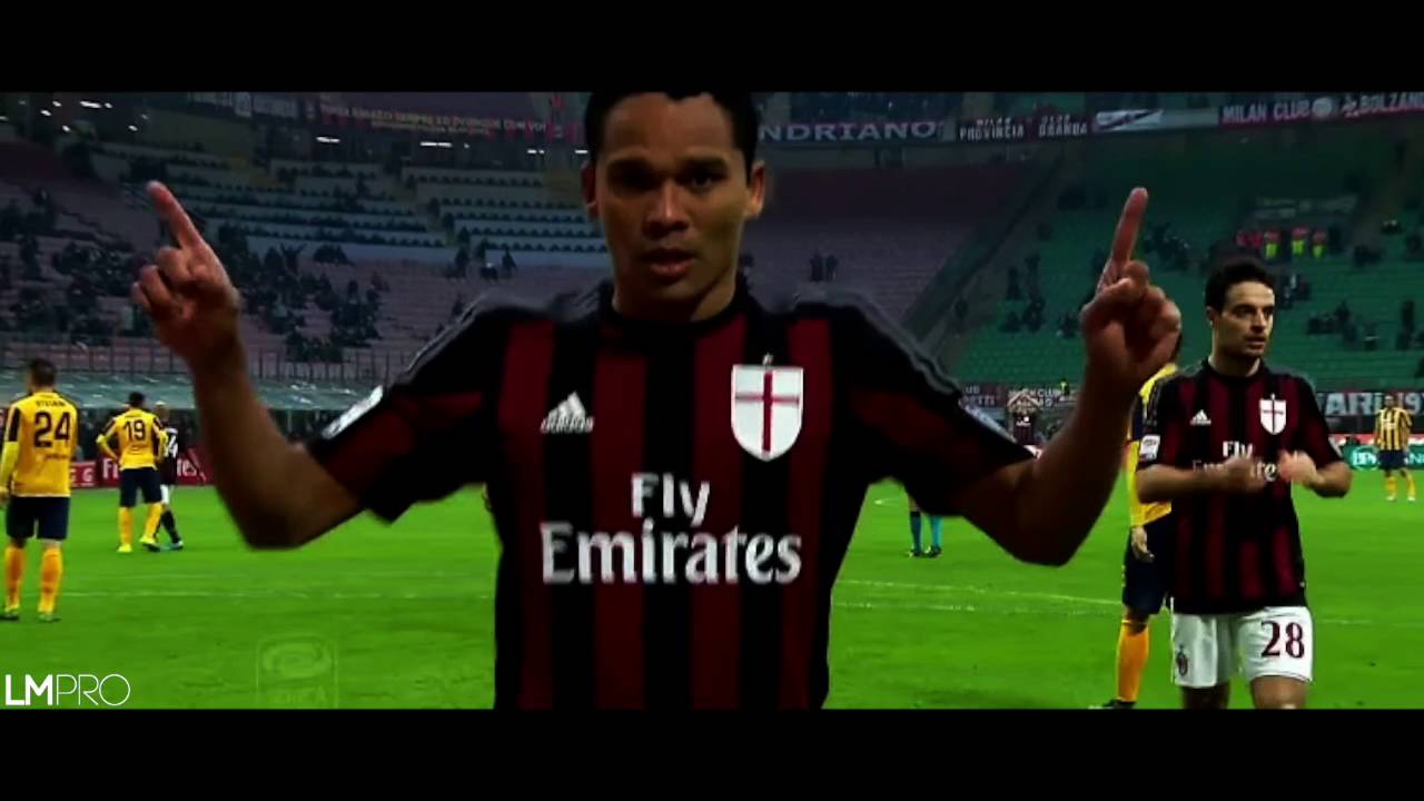 Carlos Bacca ▷Best Goals For AC MILAN &bull; 2015-16 ᴴᴰ