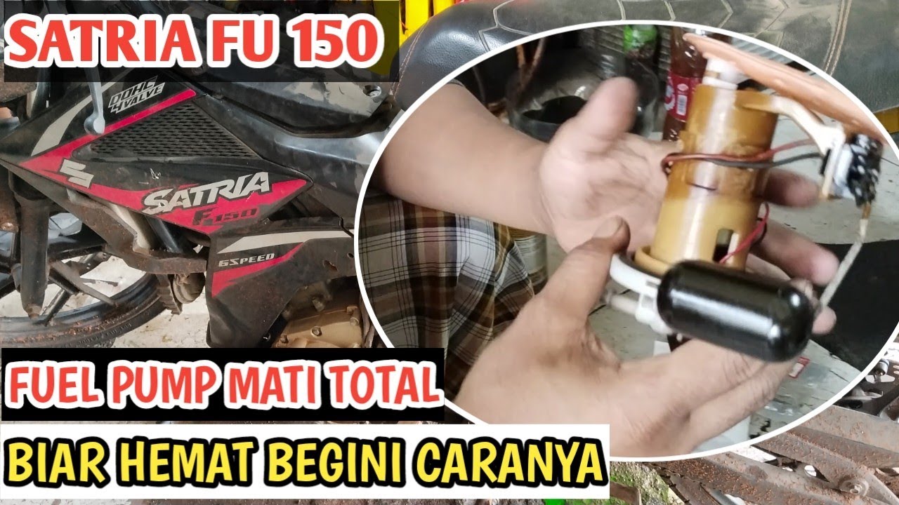 Fuel Pump Satria Injeksi Mati Begini Biar Hemat Biaya