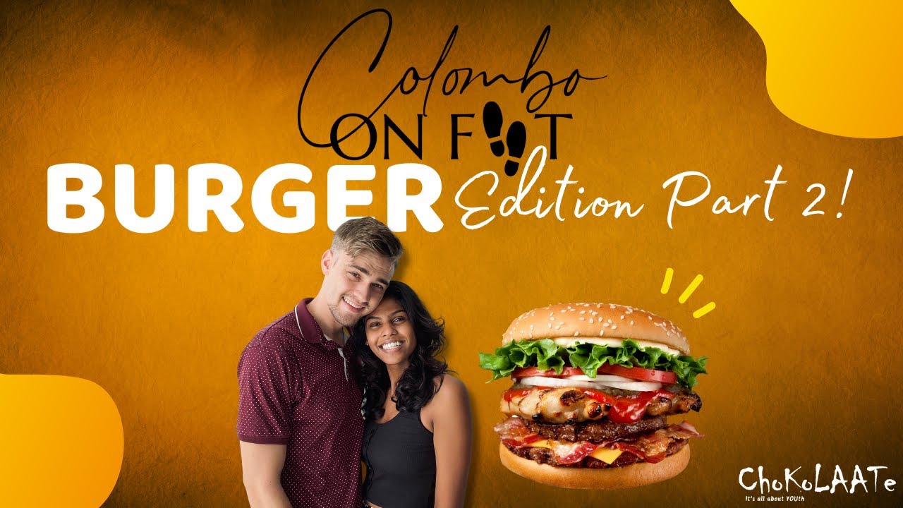 Colombo on Foot - Burger Edition Part 2