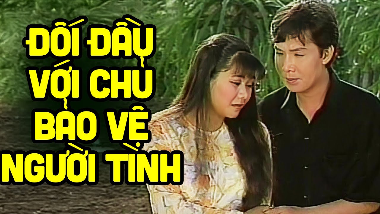 Lần đầu Vũ Linh đối đầu chủ bảo vệ người tình và cái kết - Tuồng Cải Lương Xưa Vũ Linh, Ngọc Huyền