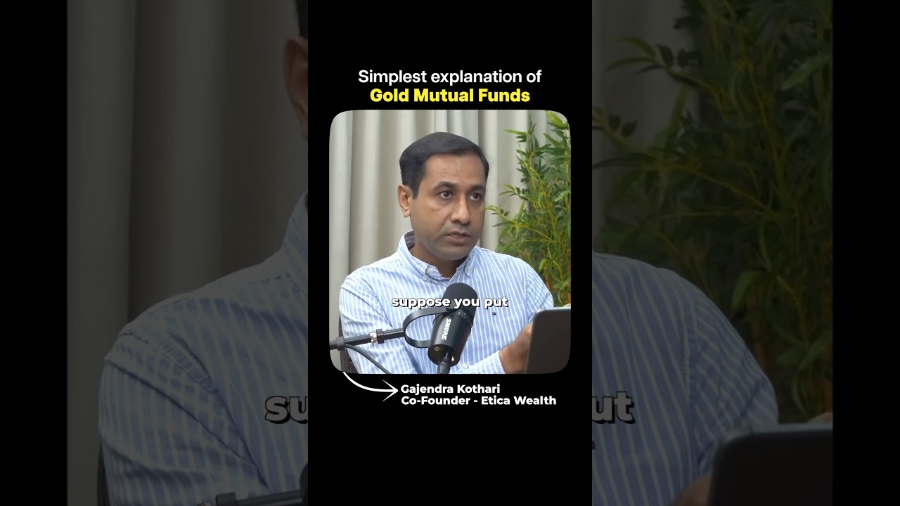 What Is Gold Mutual Funds? | Kushal Lodha #shorts