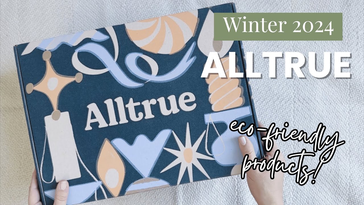 Alltrue Winter 2024 Unboxing & Review
