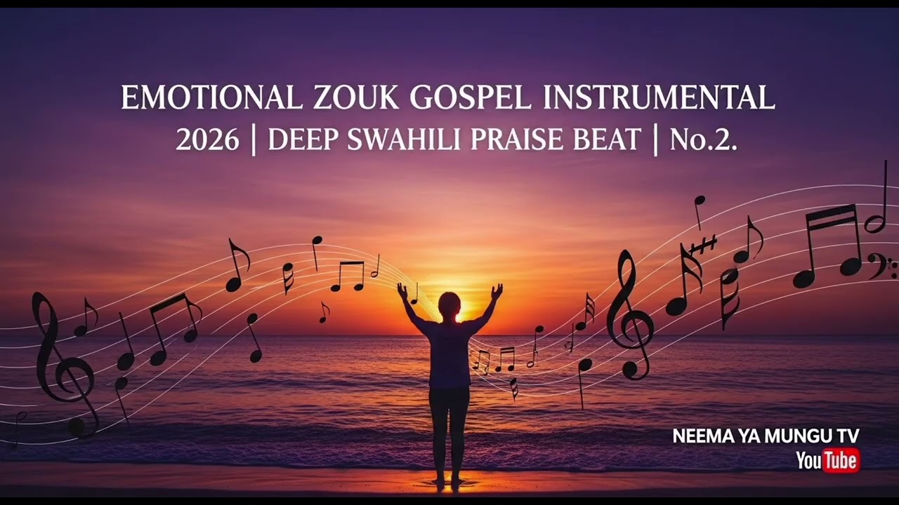 EMOTIONAL ZOUK GOSPEL INSTRUMENTAL 2026 | DEEP SWAHILI PRAISE BEAT | NO.2 #gospelinstrumentals