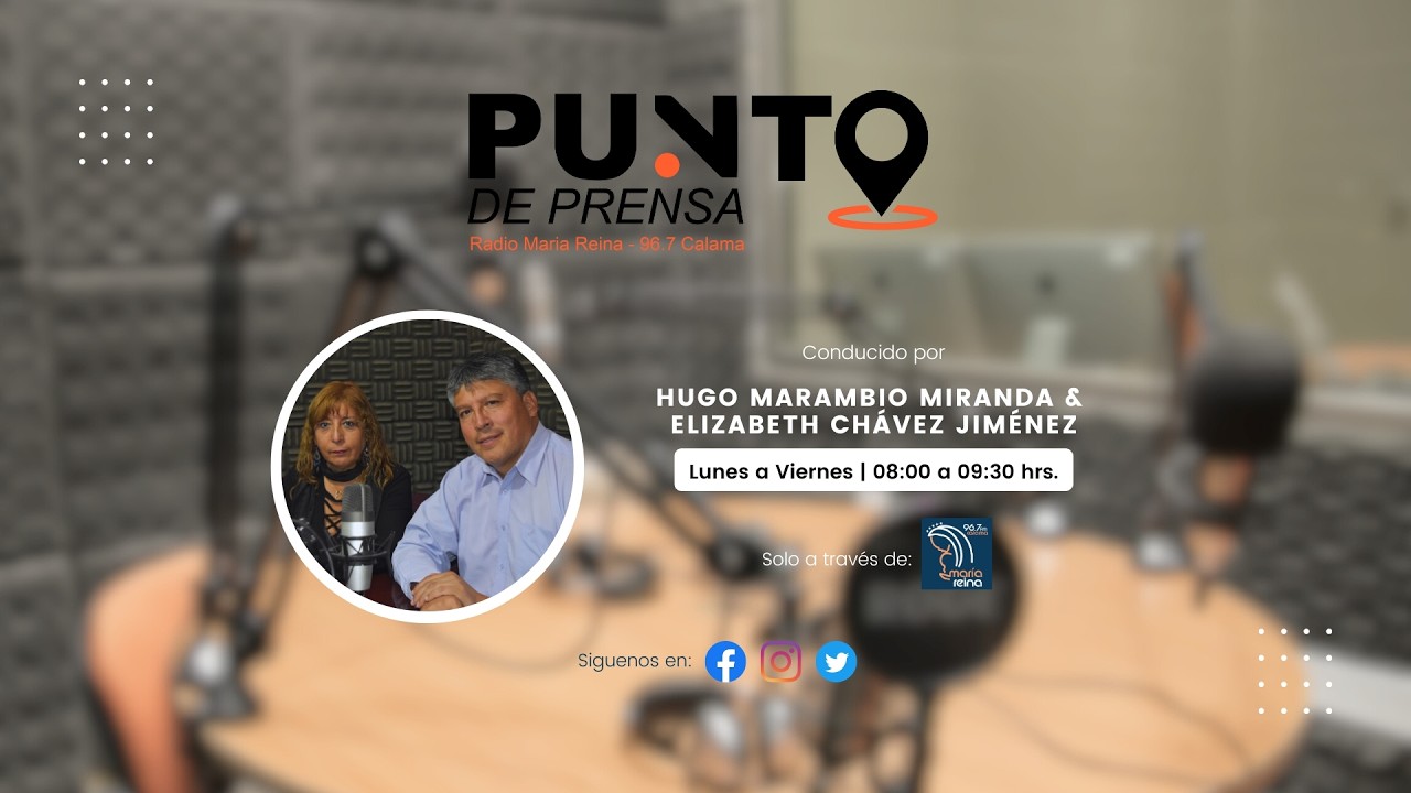 EN VIVO DESDE CALAMA - Primera edición de Punto de Prensa – 06 marzo 2026