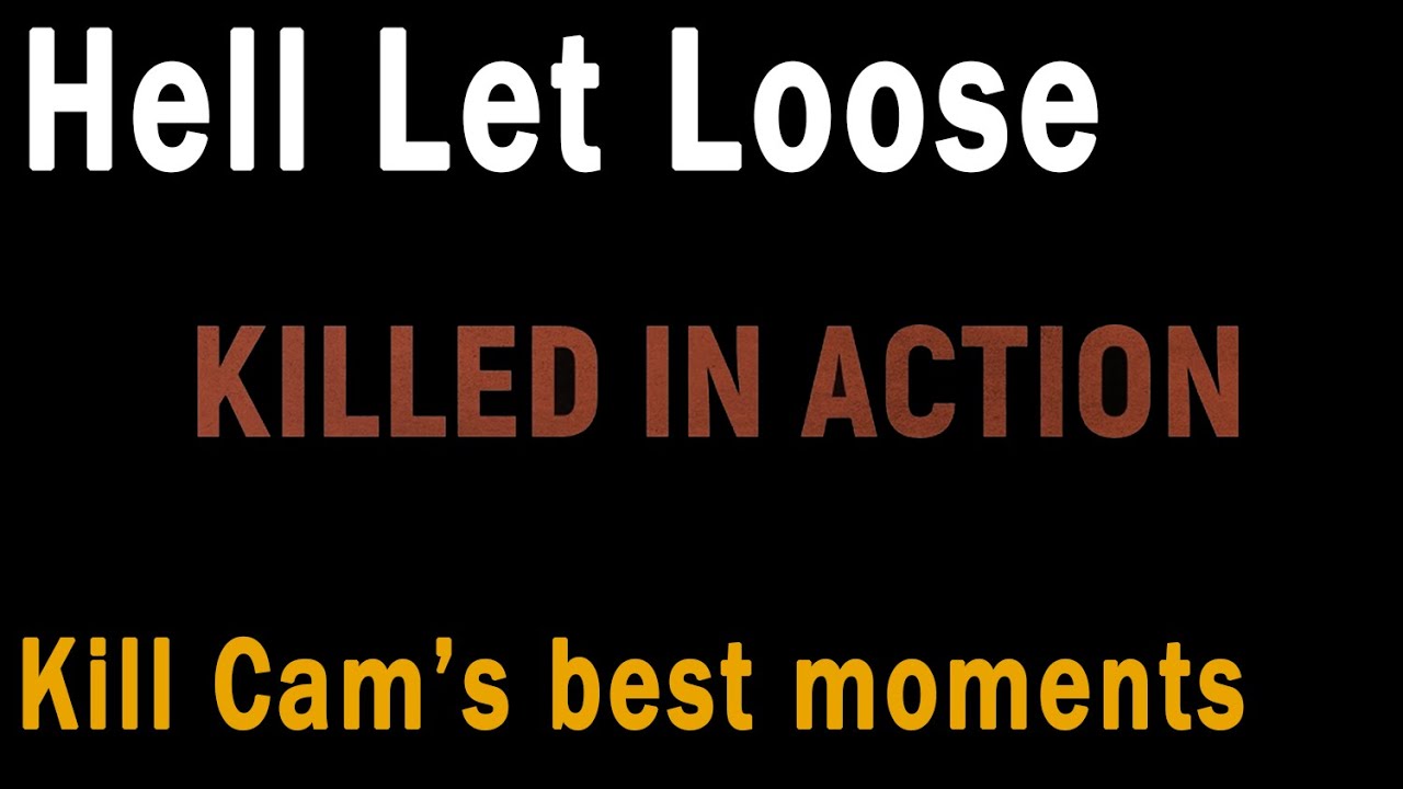 Hell Let Loose Highlights