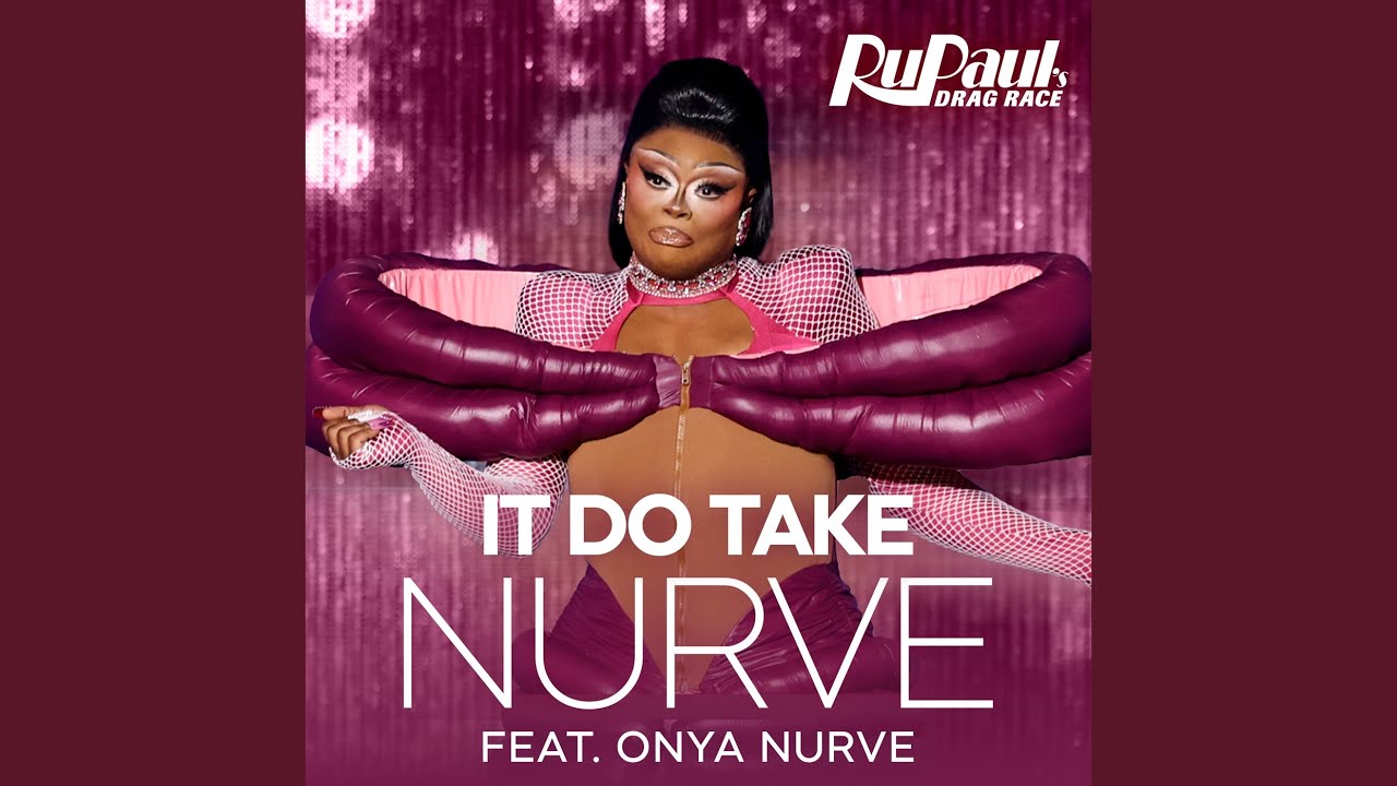 It Do Take Nurve