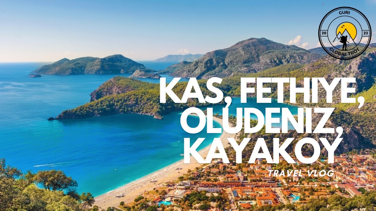 KAS, FETHIYE, OLUDENIZ & KAYAKOY | TRAVEL VLOG | 2023 | PART 2