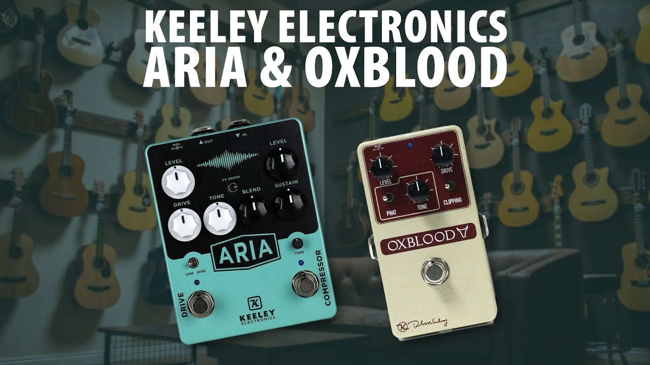 Keeley Electronics Aria Compressor Drive and Oxblood Overdrive