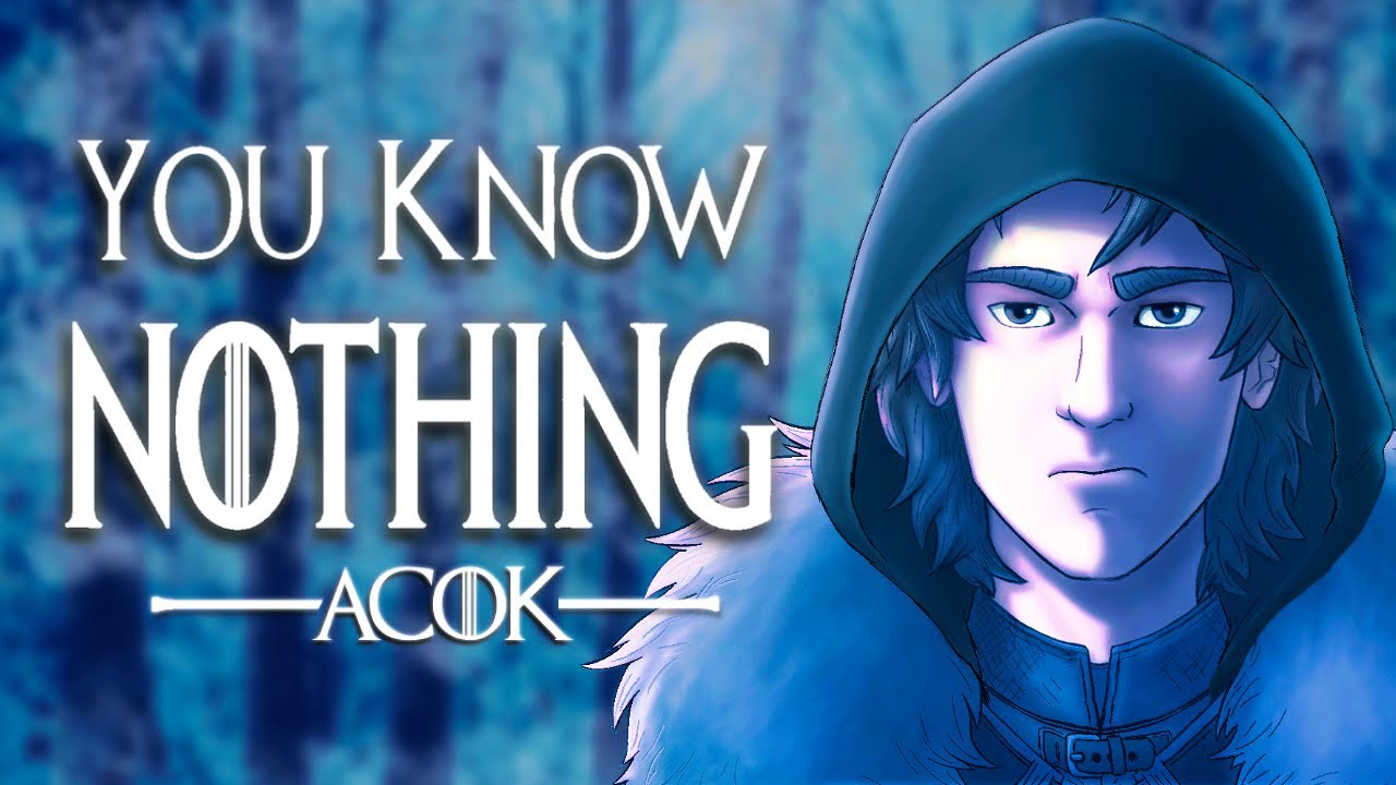 You Know NOTHING About Jon Snow - ACOK