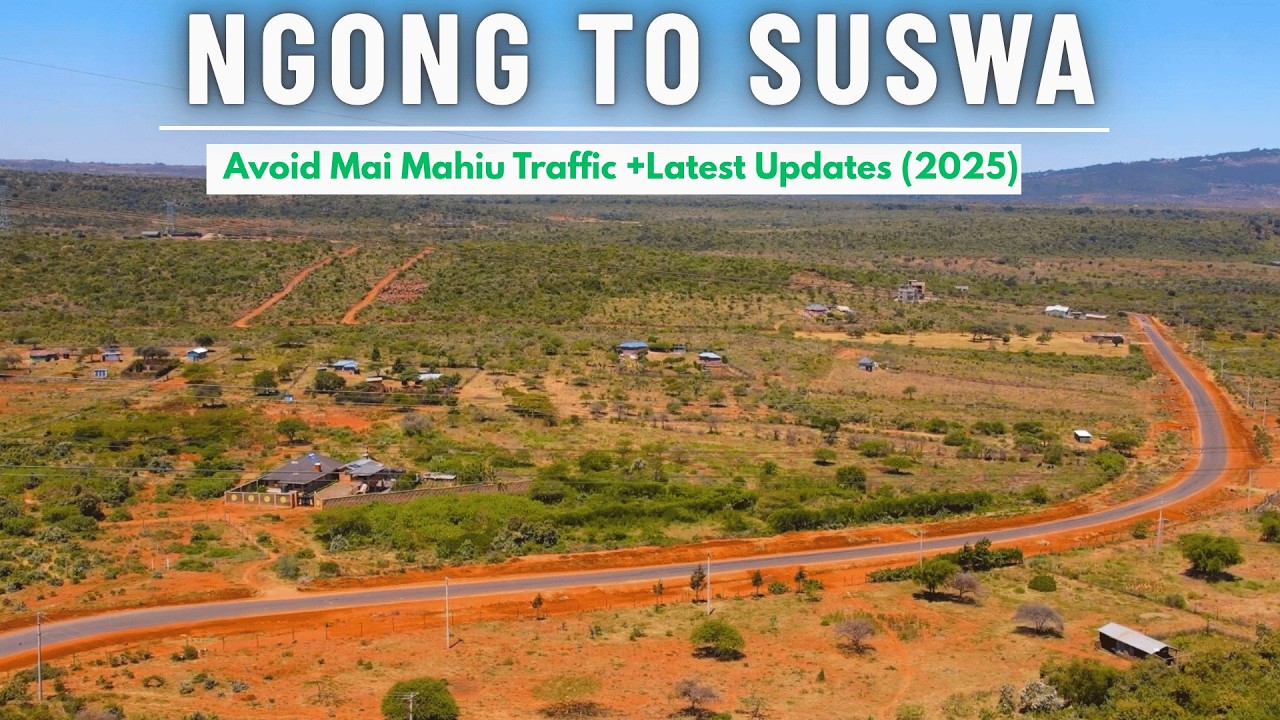 ROADTRIP TO SUSWA VIA NGONG - SUSWA ROAD Avoiding Mai Mahiu TRAFFIC + Latest Updates 2025❤️💯