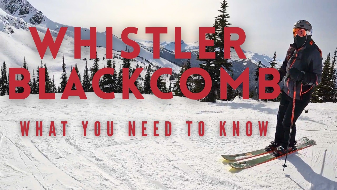 Whistler Blackcomb Review: Report Card & What You Need to Know