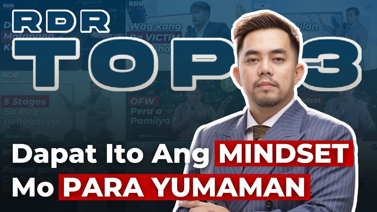 #RDRTop3 | Top 3 RDR Live - Dapat ito Ang Mindset Mo Para Yumaman