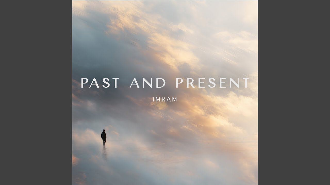 Past and Present