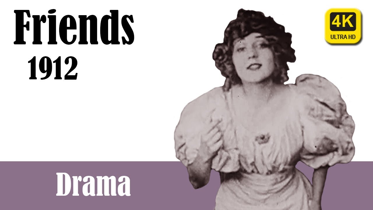 1912 - Friends | Mary Pickford | D.W. Griffith | Short Drama | Full Movie | 4K | Remastered
