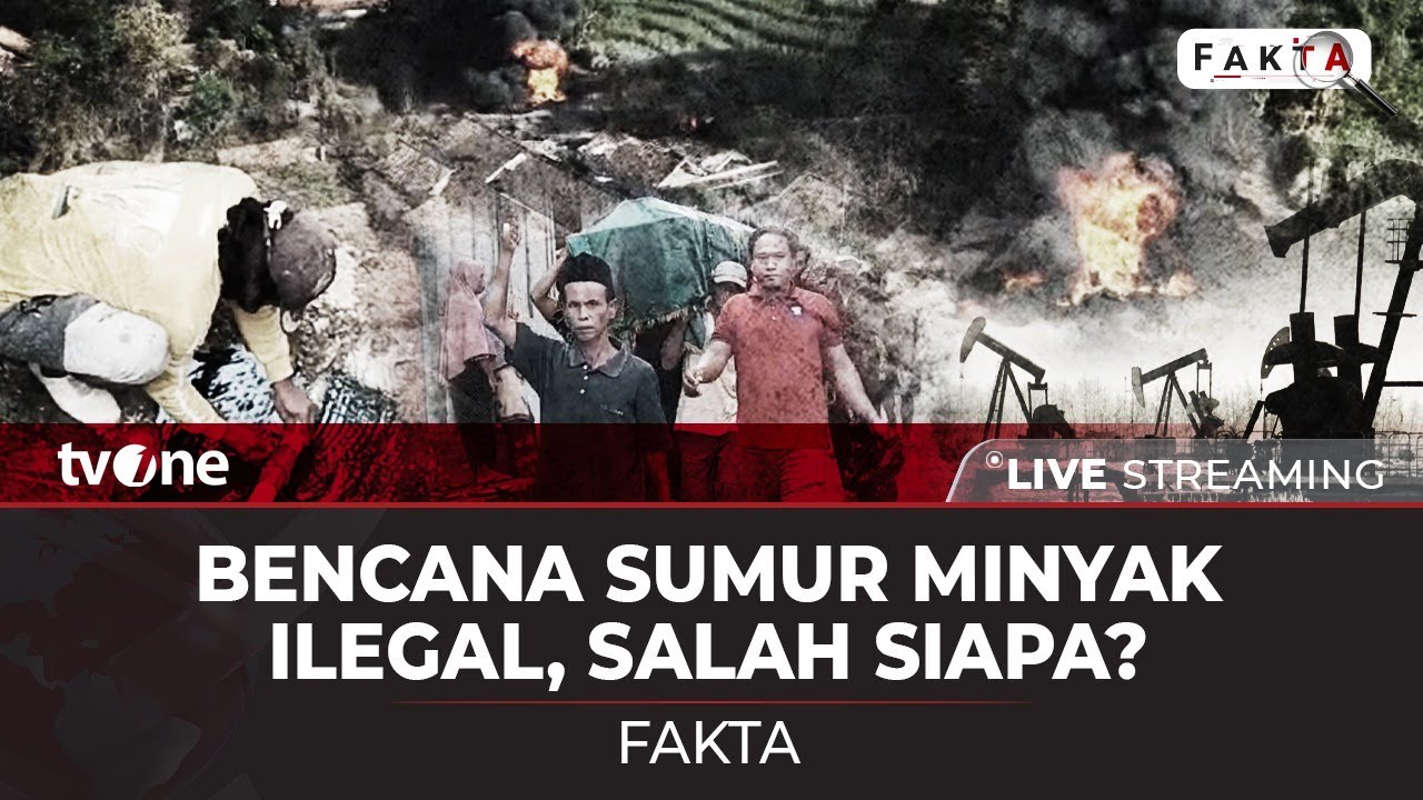 [LIVE] Bencana Sumur Minyak Ilegal, Salah Siapa? | Fakta tvOne