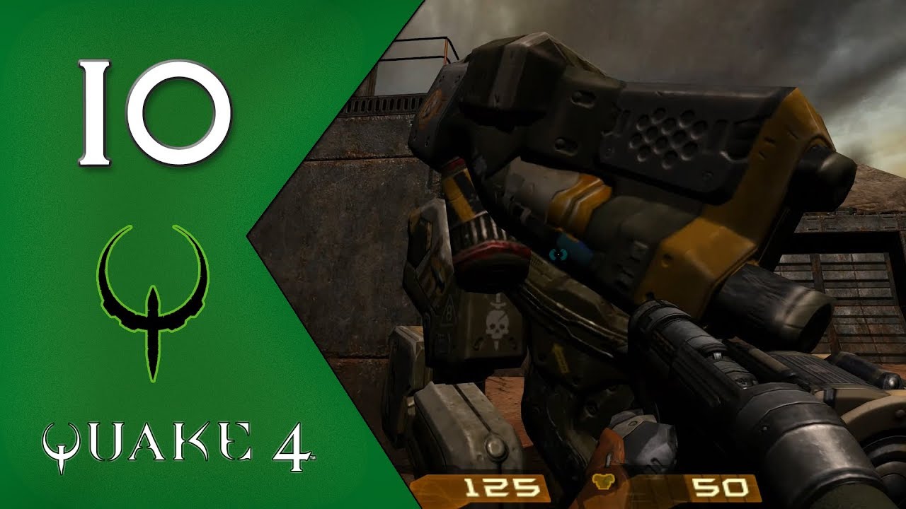 Let's Play Quake 4 | Part 10