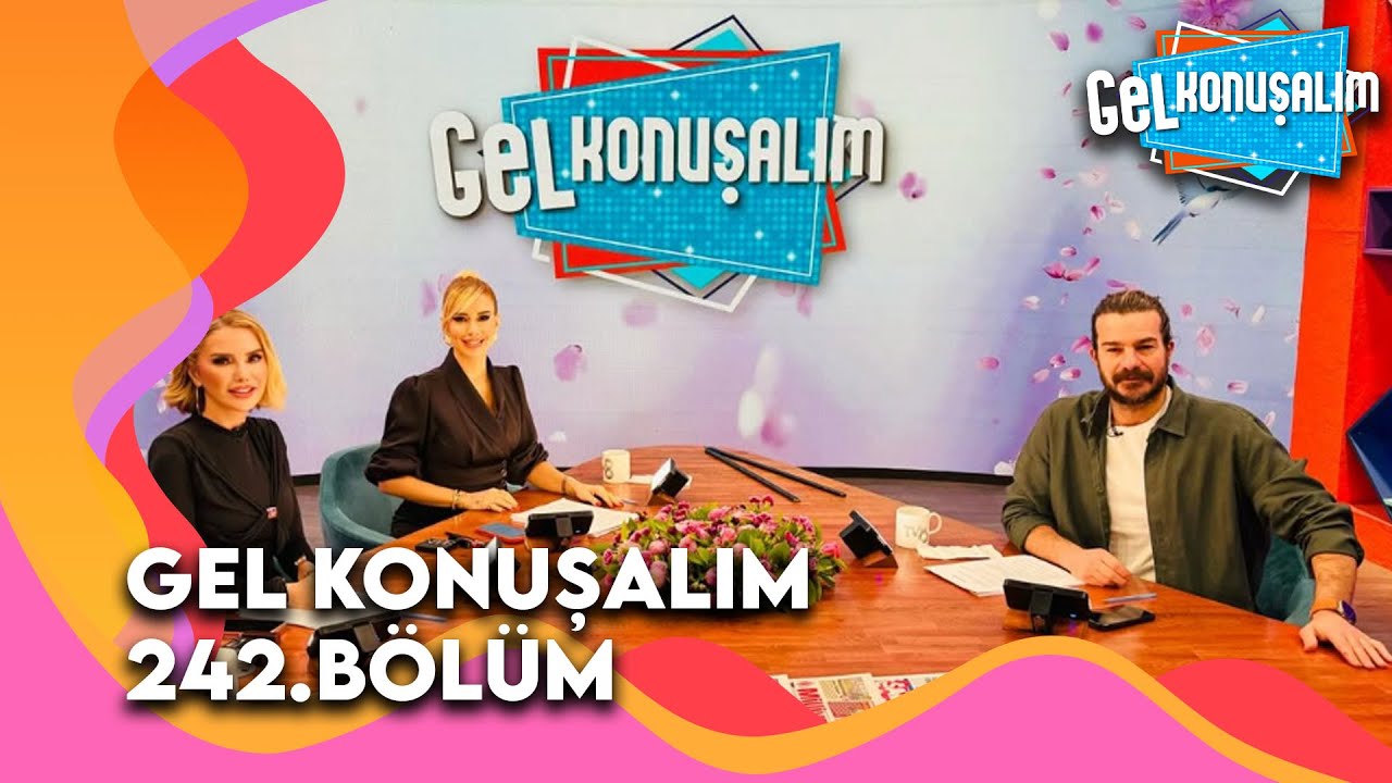 Gel Konuşalım 242. Bölüm | 5 Şubat 2026 @GelKonusalim