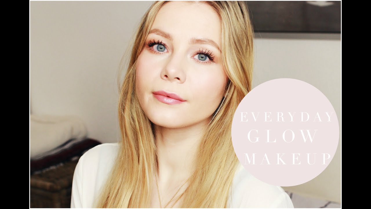 EVERYDAY GLOW MAKEUP ✨ MIT LIEBLINGSPRODUKTEN ❤️