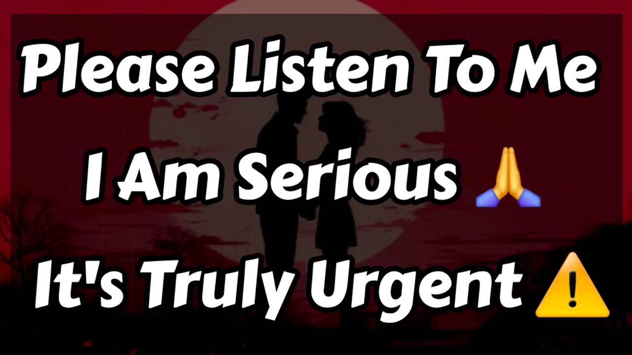 Please Listen To Me I Am Serious 🙏 It's Truly Urgent ⚠️🥴😵😮😯😲😳 || Dm to Df Love ❤️😍 #loveletter 