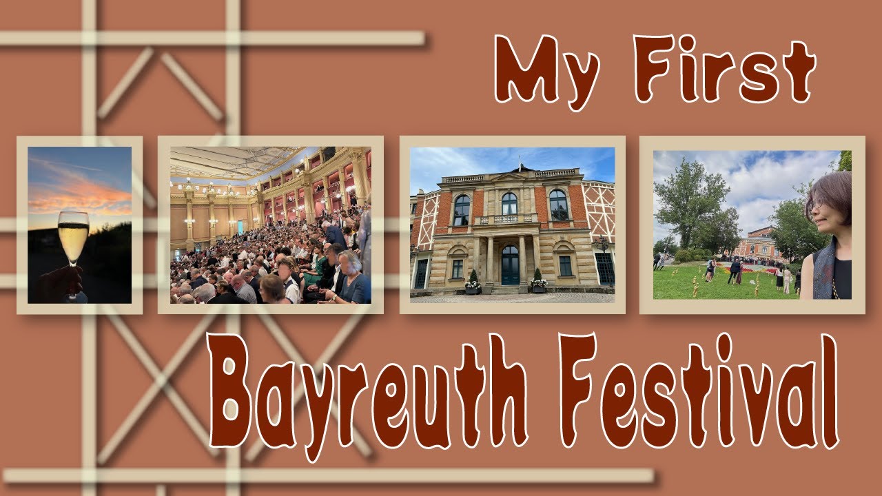 My First Bayreuth Festival | Photo Album | August 2024