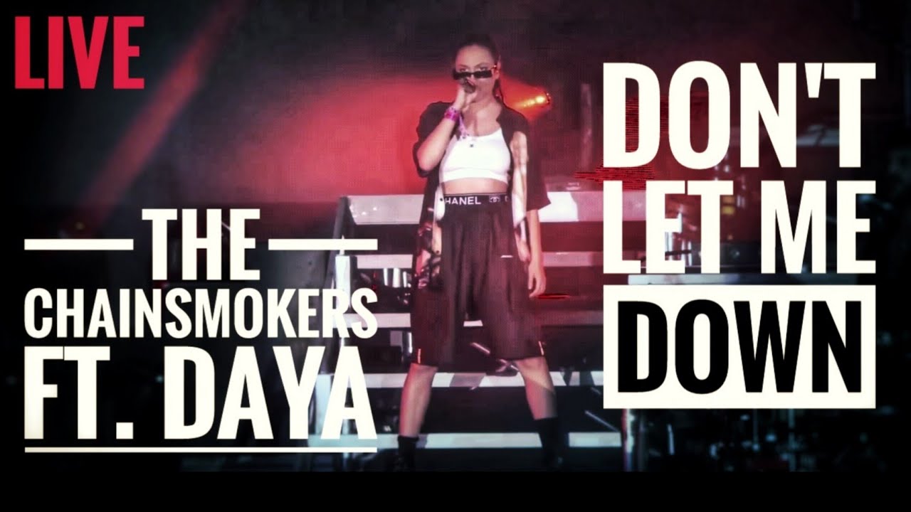Don't Let Me Down ft. Daya Intro Mashup by&nbsp;The Chainsmokers & Illenium Lollapalooza 2019