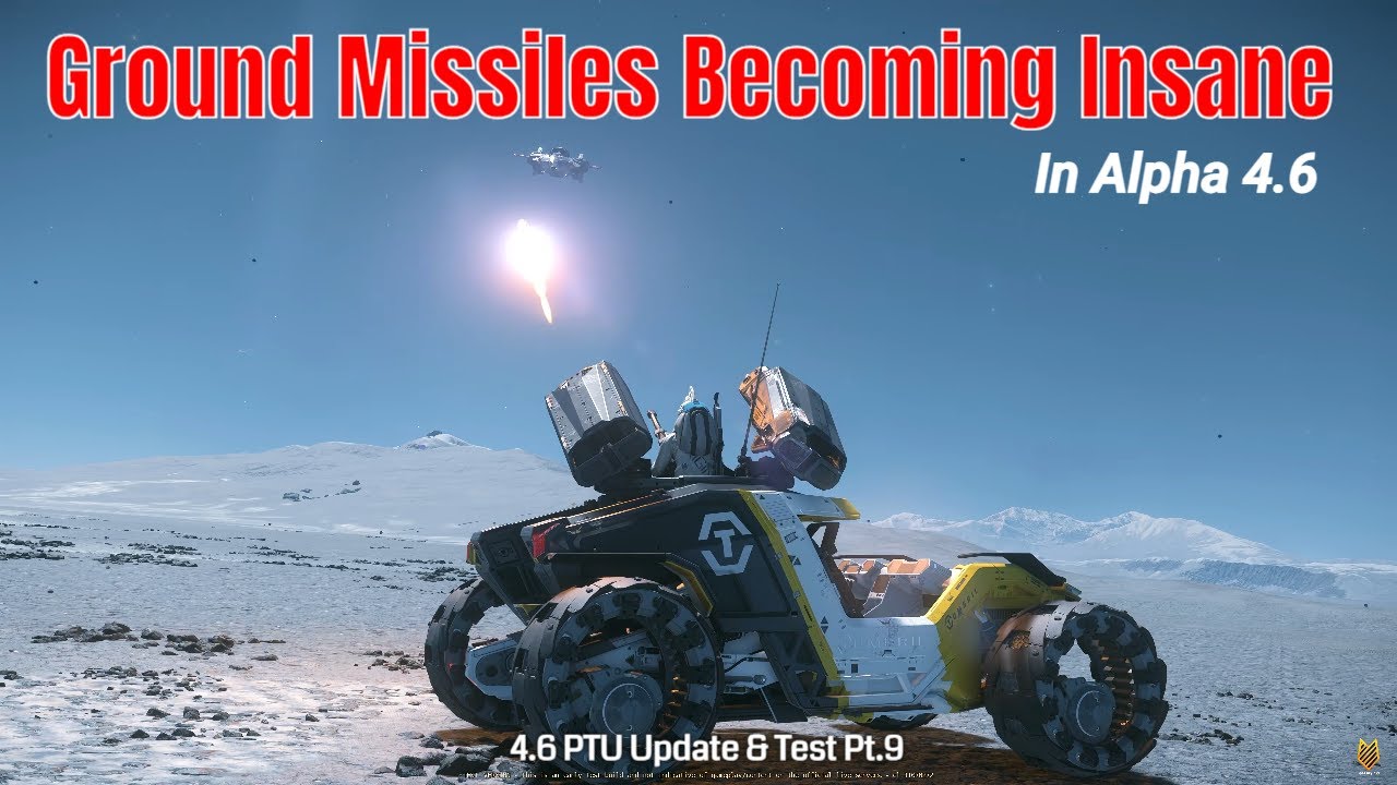 Ground Missiles Becoming Insane In 4.6 | Ground Missile Change | 4.6 PTU Test Pt.9