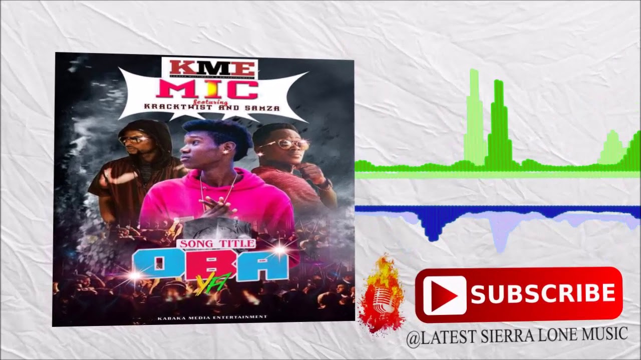 M.I.C ft Kracktwist & Samza - Oba Ya | Official Audio 2017 🇸🇱 | Music Sparks