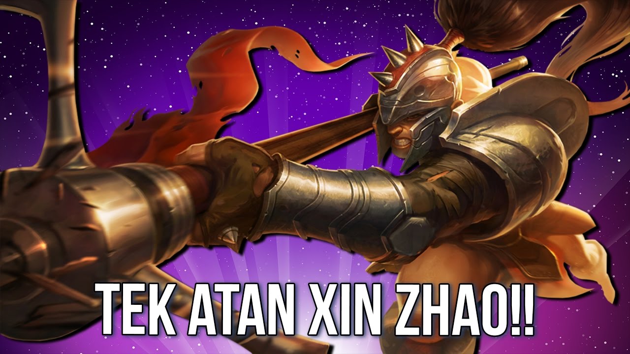 TEK ATAN XIN ZHAO!! | LoL | Yükseliş #31