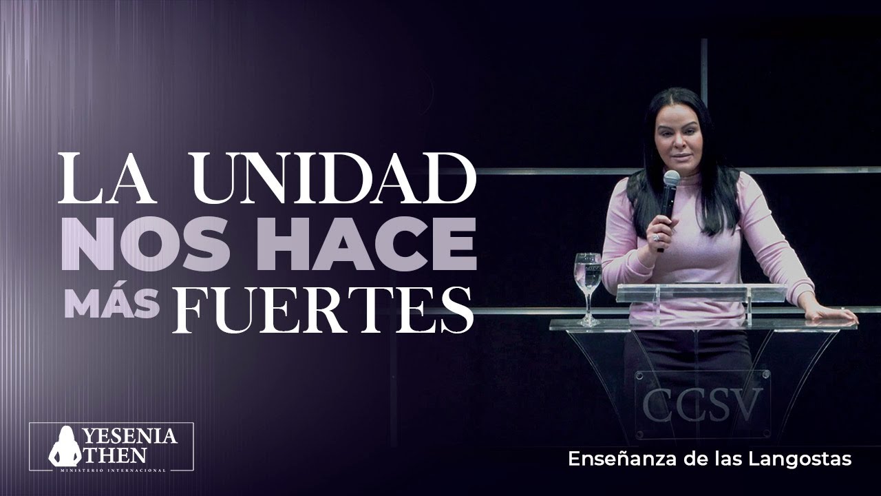 La Unidad nos hace más Fuertes (Enseñanza de las Langostas) | ► Pastora Yesenia Then