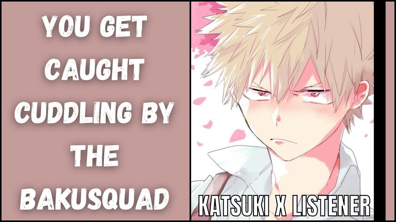 You're caught cuddling | Bakugou x listener | MHA ASMR
