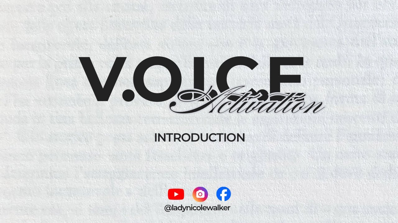 V.O.I.C.E. Activation: Introduction