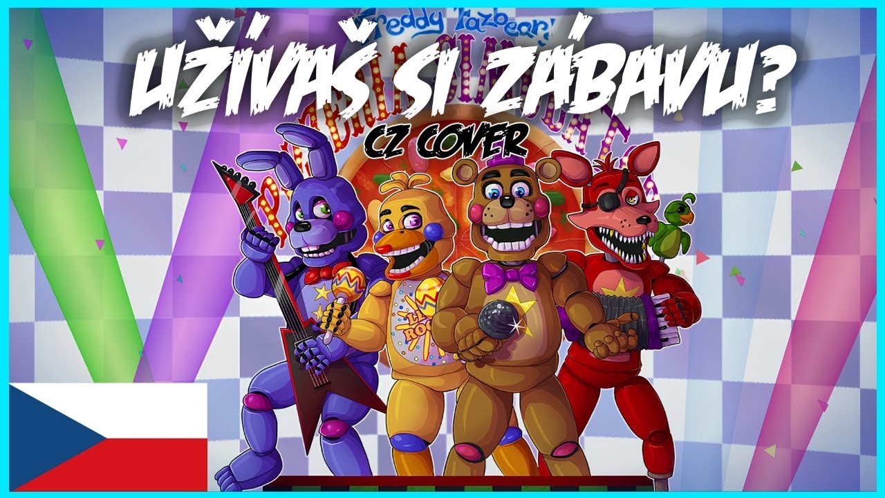 FNaF 6 - Lots of fun| CZ Cover - Užíváš si zábavu