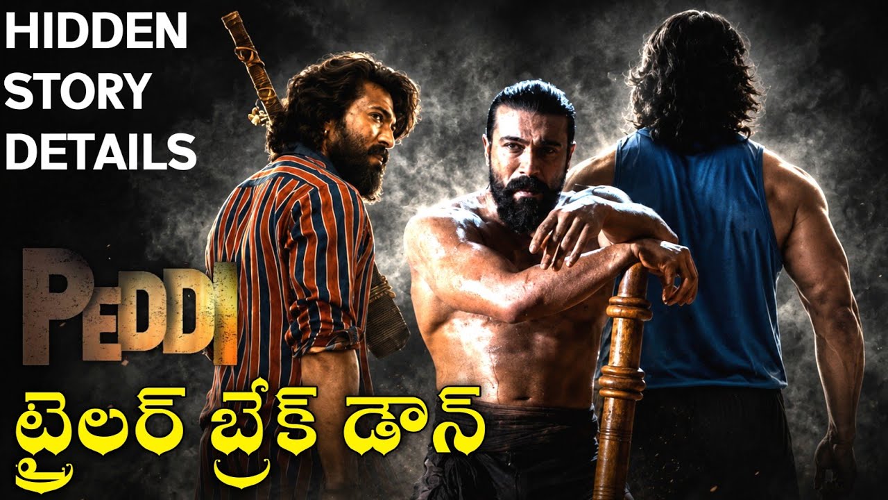 Peddi Trailer Breakdown & Full Story Details Analysis | Hidden Clues, Plot Explained & Predictions
