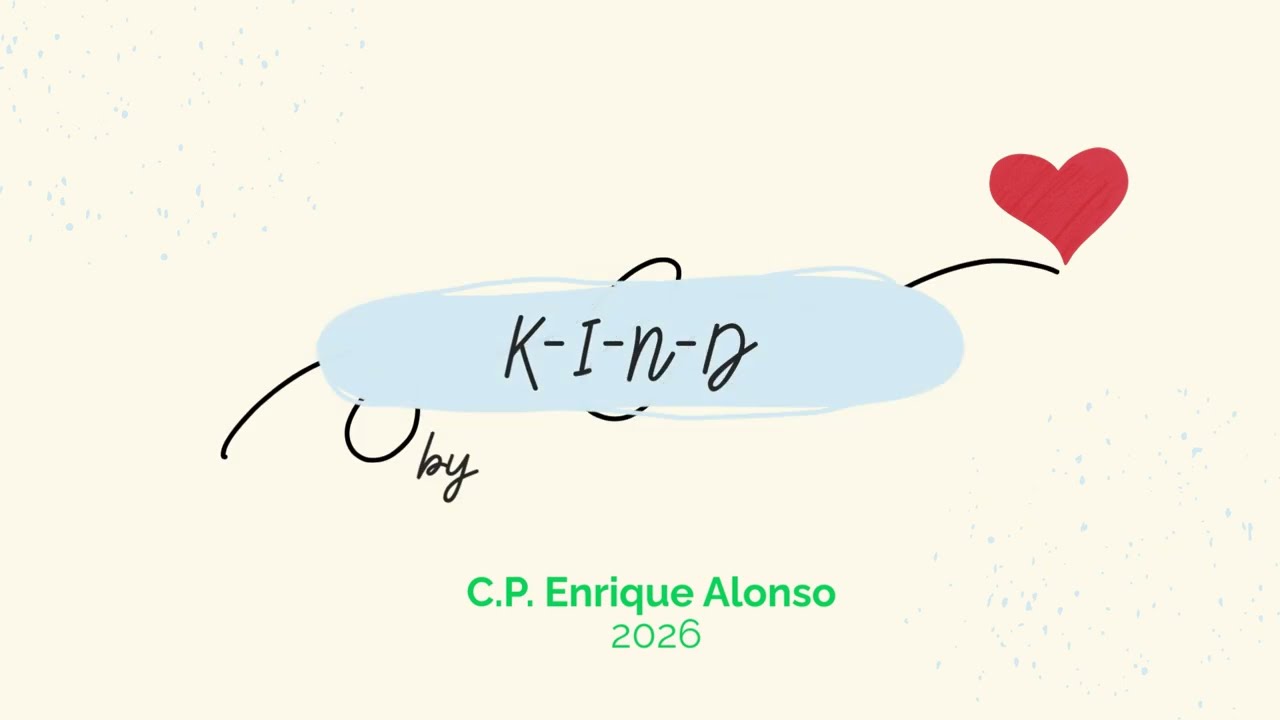 K-I-N-D  (World Peace Day 2026 at C.P. Enrique Alonso)
