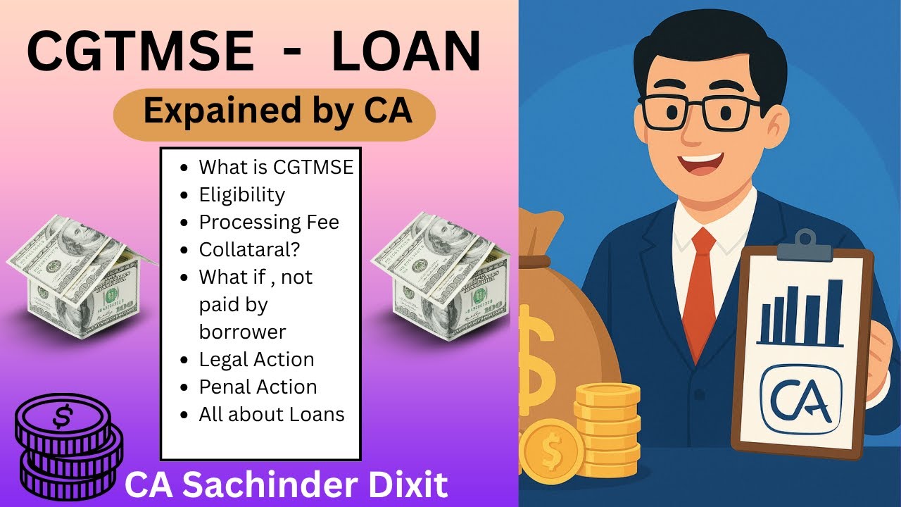 CGTSME Loan Scheme Explained by a Chartered Accountant | MSME Loan Benefits & Eligibility