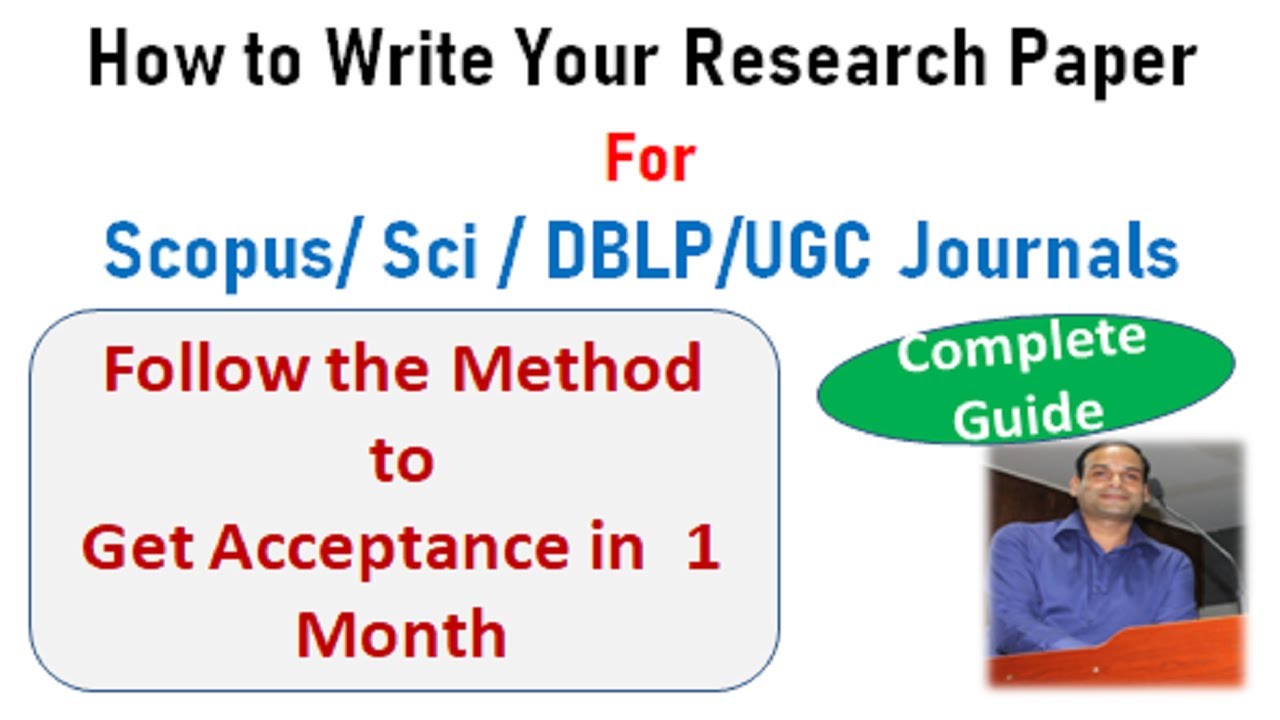 How to Write Research Paper for Scopus, Sci, UGC Journals | Complete Guide #howtowriteresearchpaper