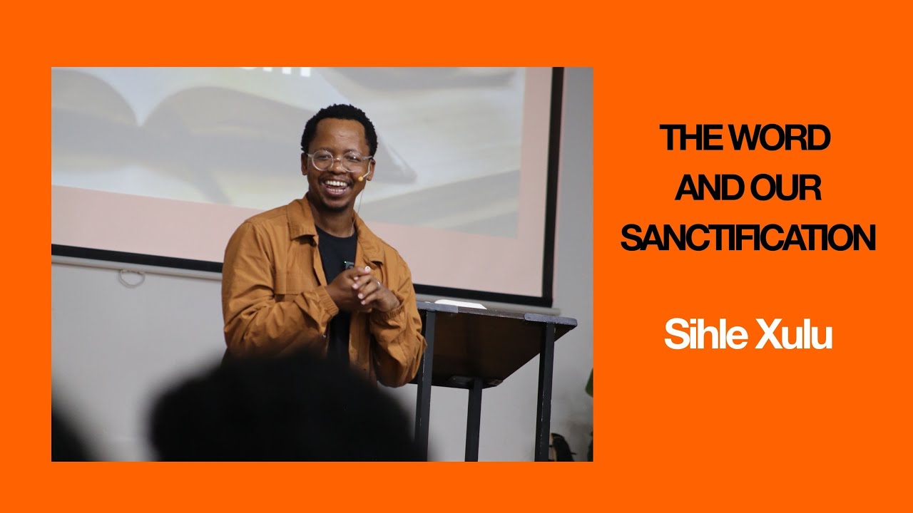 The Word and Our Sanctification