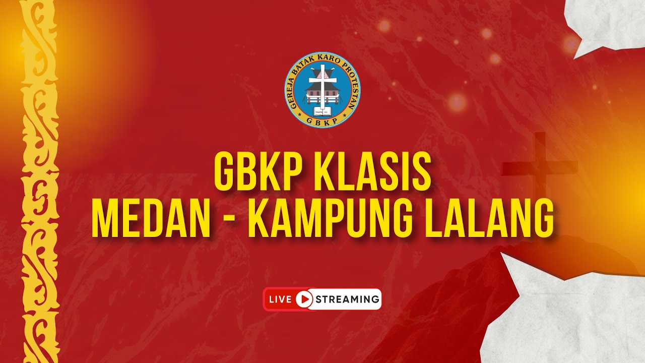 SERMON BAHAN KHOTBAH MINGGU DAN PEKAN PENATALAYANAN GBKP KLASIS MEDAN-KAMPUNG LALANG