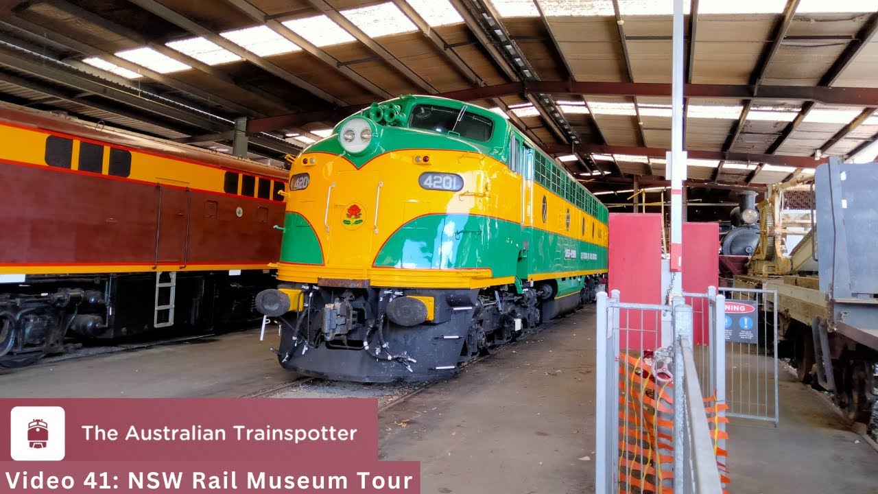 Video 41: NSW rail museum tour | The Australian Trainspotter