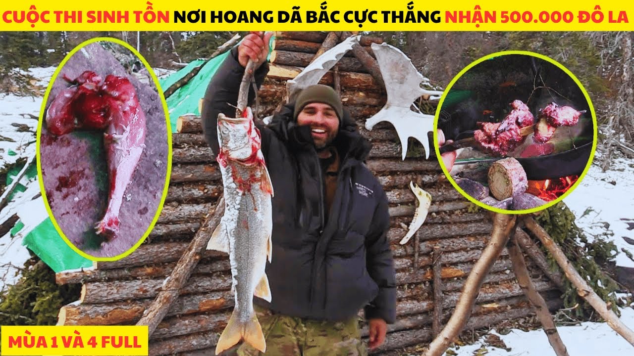 Thử Thách Sinh Tồn 100 Ngày Nơi Hoang Dã Bắc Cực Full Mùa 1 và 4