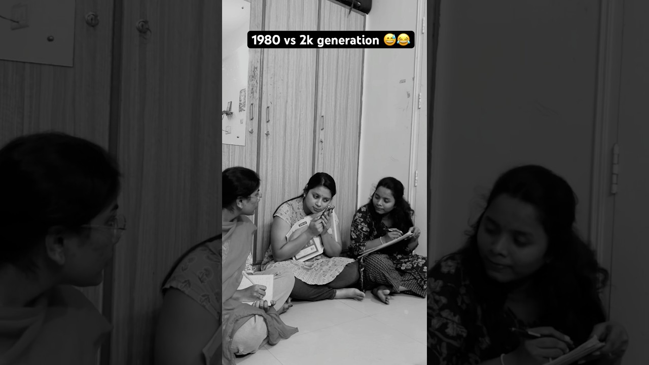 1980 vs 2k generation 😅 