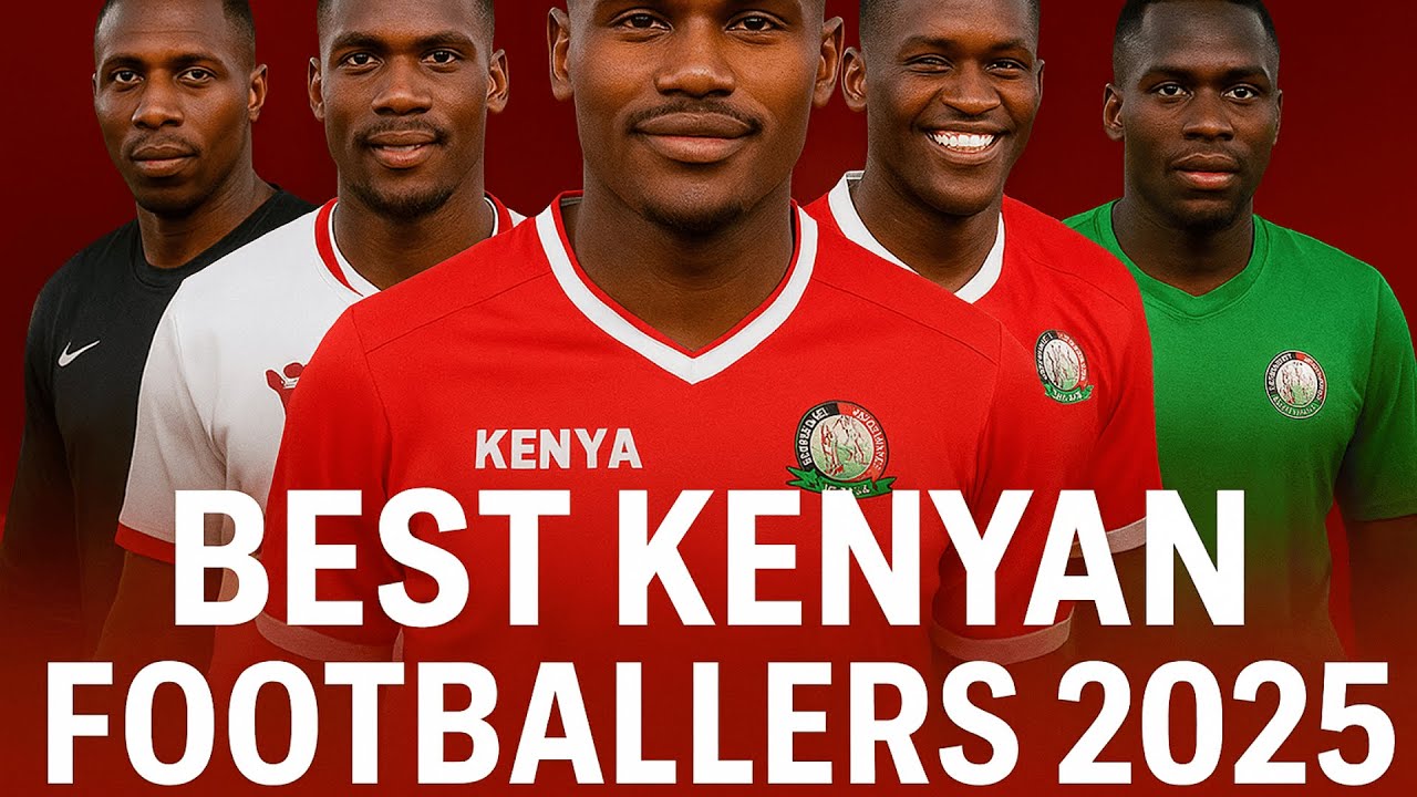 Top 10 Kenyan Football Legends in 2025 (You Won&rsquo;t Believe #1!)