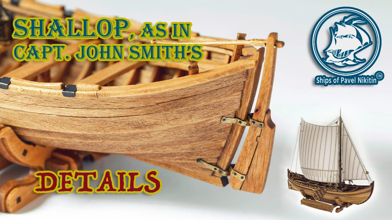 #3 Captain John Smith&rsquo;s shallop - scale 1:32 (KIT made in Ukraine)