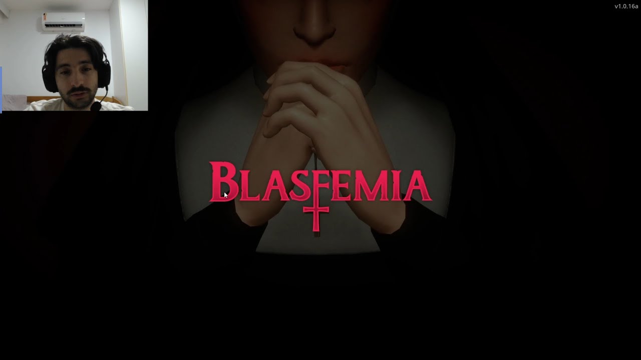 Jogando BLASFEMIA - part 1