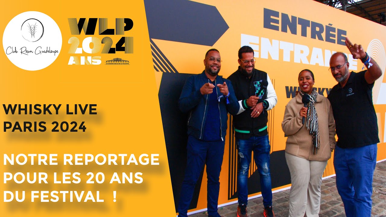 Whisky Live Paris 2024 : NOTRE REPORTAGE POUR LES 20 ANS DU FESTIVAL !