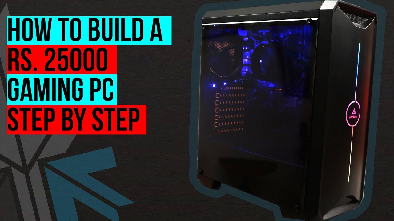 Rs. 25000 Budget Gaming PC For PUBG & GTA V : How to Build Step By Step