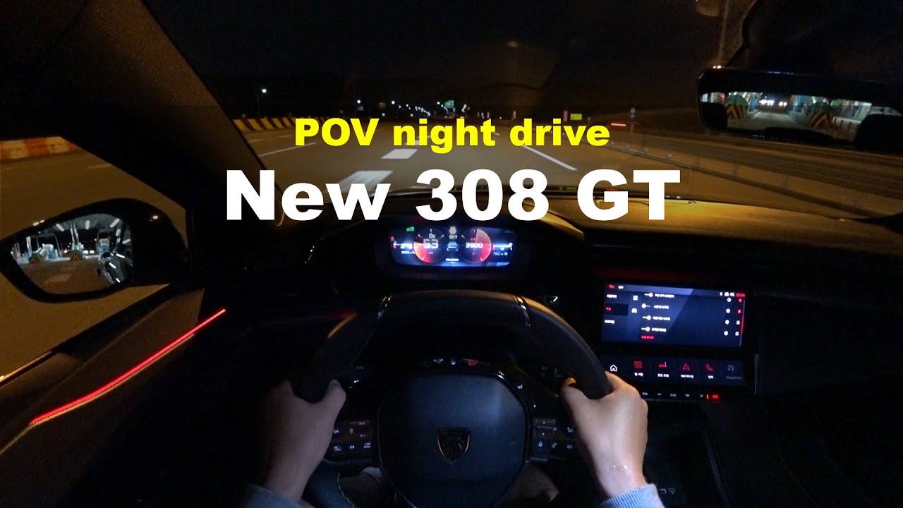 New Peugeot 308 GT POV night drive