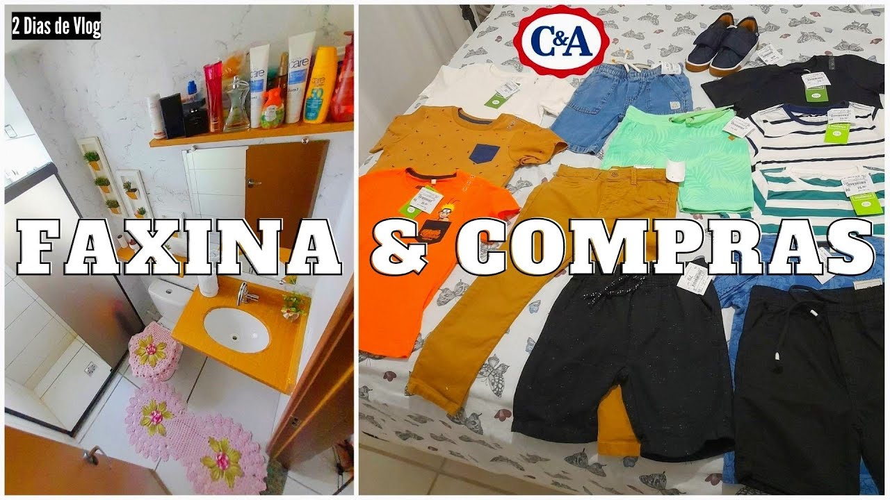 FAXINA NO BANHEIRO l TOUR NOS MEUS PRODUTOS l COMPRAS DE ROUPAS NA C&A l ABSURDO OS PREÇOS.